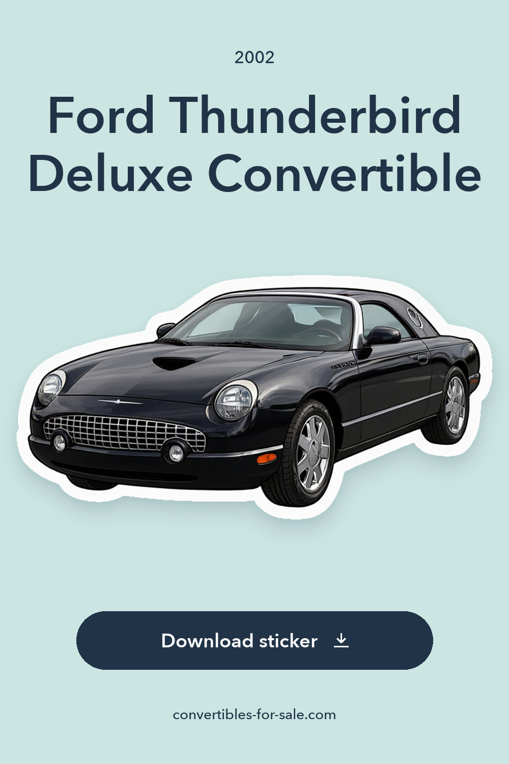 2002 Ford Thunderbird Deluxe Convertible sticker preview