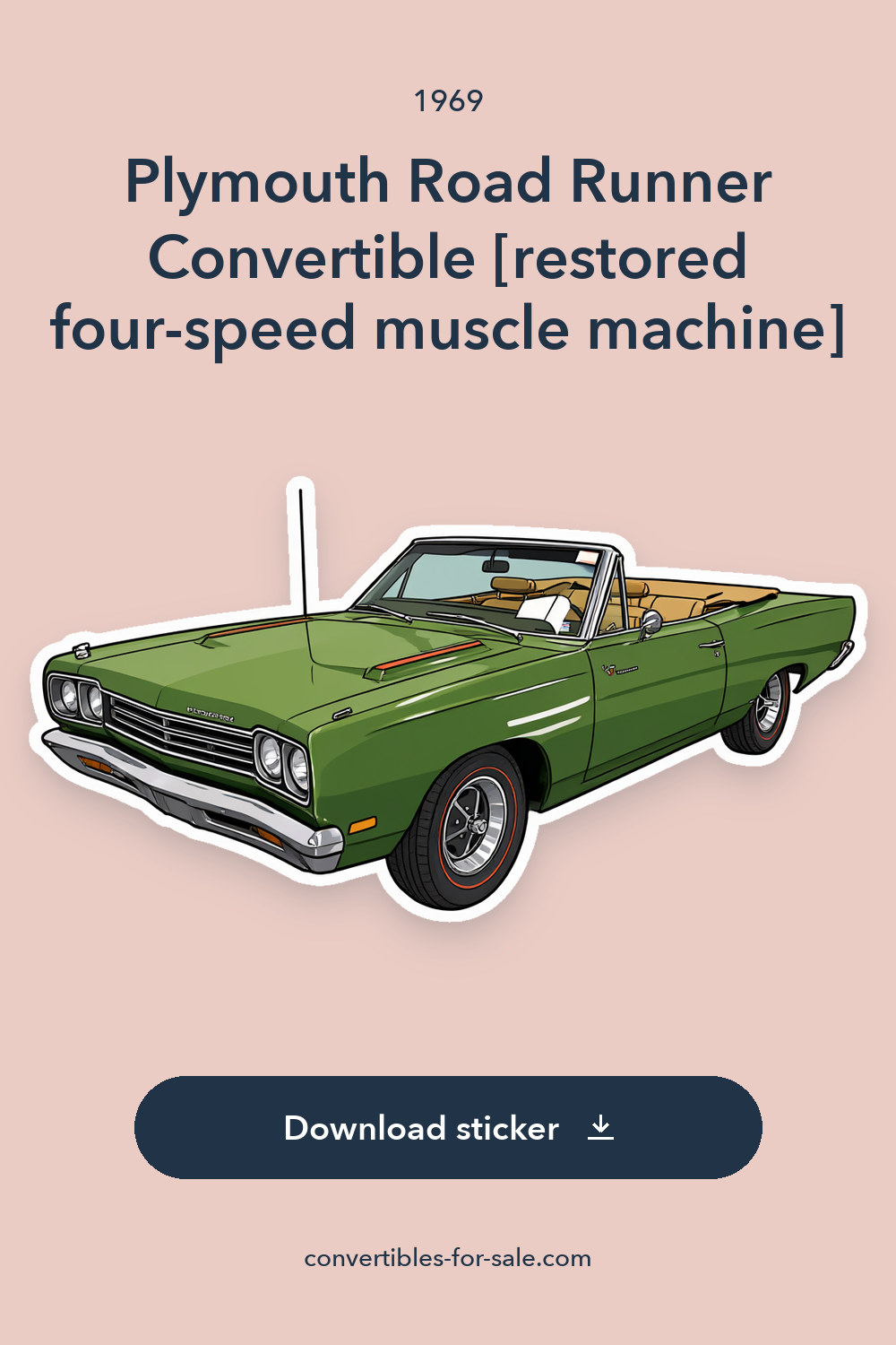 1969 Plymouth Road Runner Convertible [restored four-speed muscle machine] sticker preview